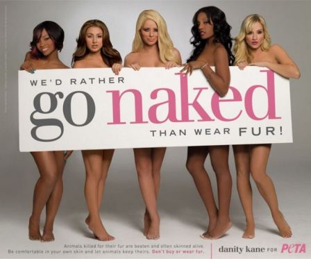 I Rather Go Naked Than Wear Fur Peta